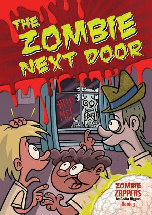 [Zombie Zappers 03] • The Zombie Next Door